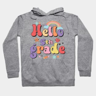 Hello Fifth Grade Team 5th Grade Back to School Teacher Kids Hoodie